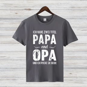 Papa & Opa Shirt | Lustiges Familien Shirt | Geschenk für Großväter | Cooles Statement Shirt