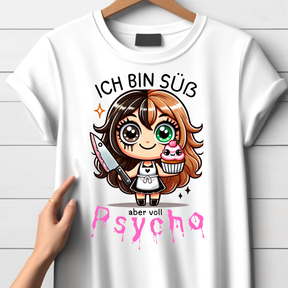 Süß und Psycho | Lustiges Statement Shirt | Humorvolles Design für Frauen | Geschenkidee für Wintertage