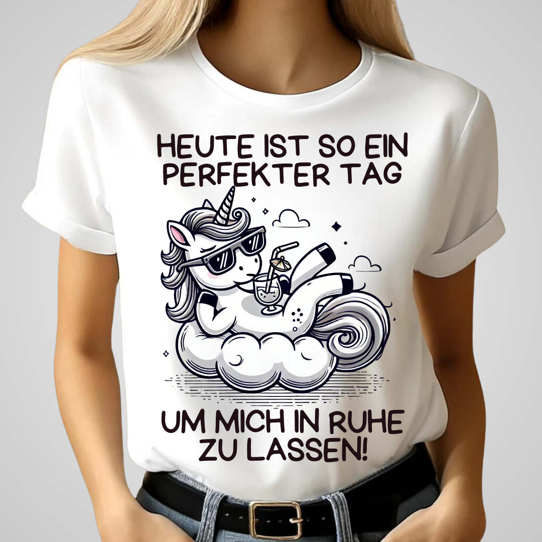 Perfekter Tag Einhorn | Lustiges Statement Shirt | Humorvolles Design | Bequemes Baumwollshirt für Damen