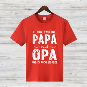 Papa & Opa Shirt | Lustiges Familien Shirt | Geschenk für Großväter | Cooles Statement Shirt