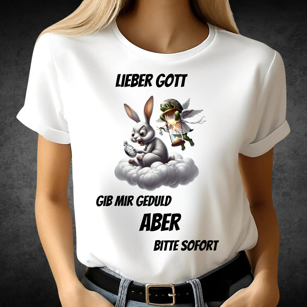 Lieber Gott Geduld Shirt | Lustiges Motiv T-Shirt | Humorvolles Design für den Winter | Statement Shirt für Frauen