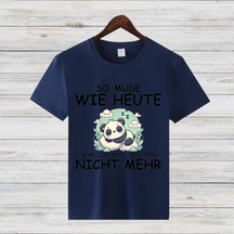 Müder Panda Shirt | Lustiges Spruch T-Shirt | Bequemes Baumwollshirt | Geschenk für Schlafmützen