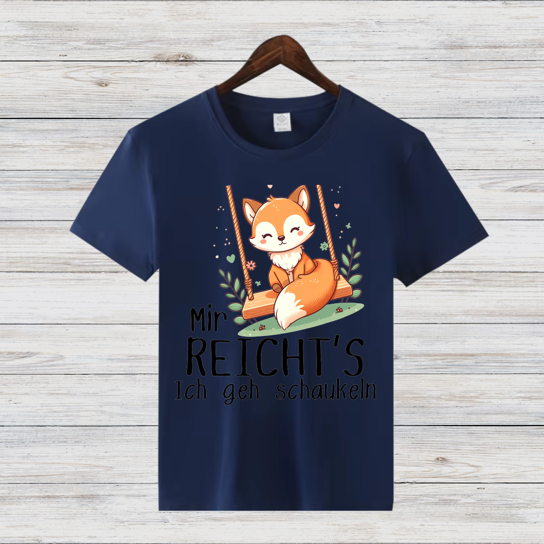 Mir reicht’s – Ich geh schaukeln | Lustiges Fuchs-Shirt | Humorvolles Statement-Shirt | Tierdesign für Damen