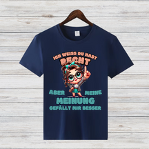 Meinungsstarkes Statement Shirt | Lustiges Damen T-Shirt | Humorvolles Geschenk für Frauen | Freche Sprüche Mode