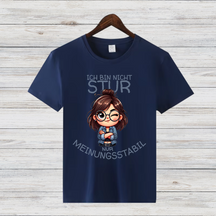 Meinungsstarkes Statement Shirt | Lustiges T-Shirt für selbstbewusste Frauen | Geschenkidee für Dickköpfe