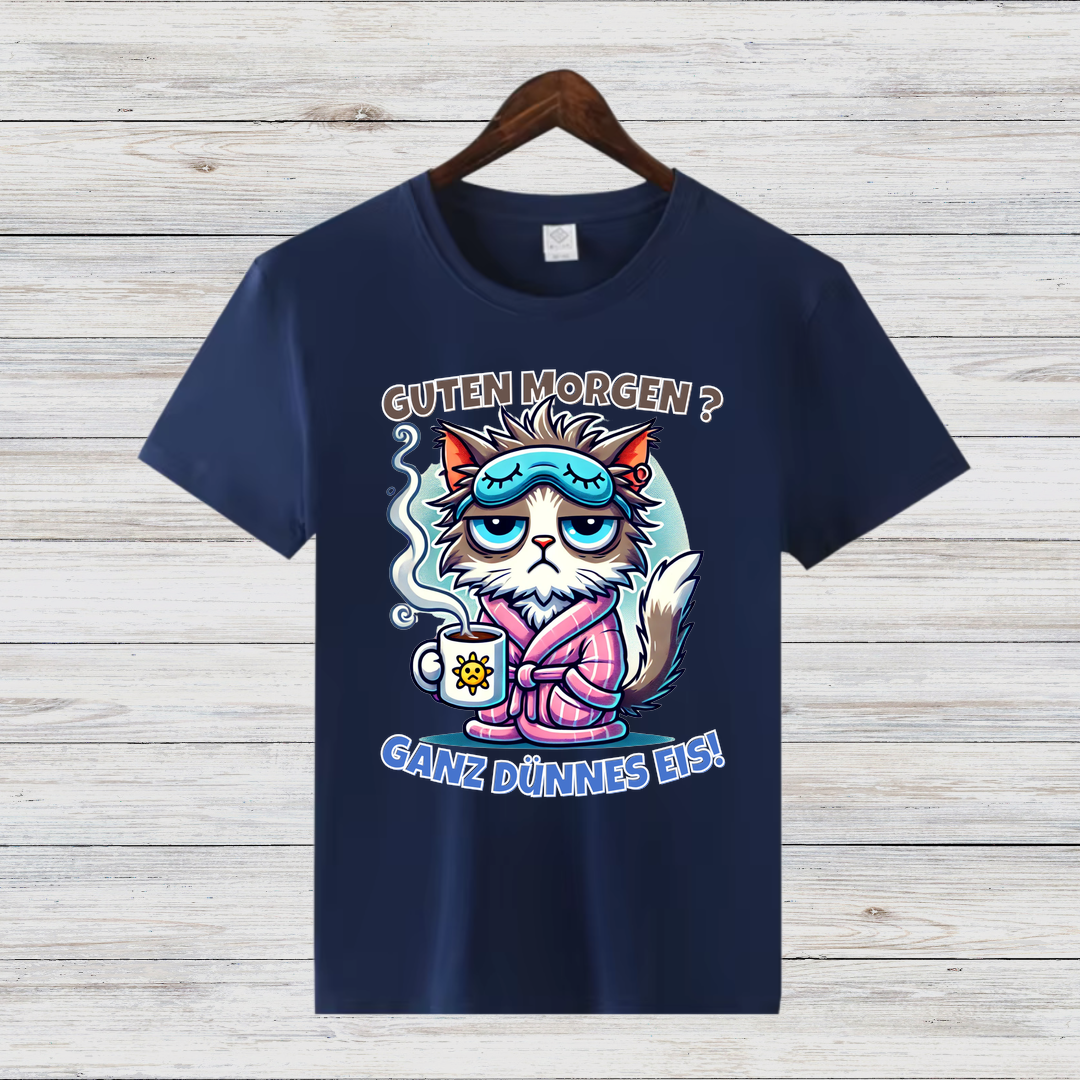 Guten Morgen Katze | Lustiges Statement Shirt | Humorvolles Design für Morgenmuffel | Damen T-Shirt für Wintertage