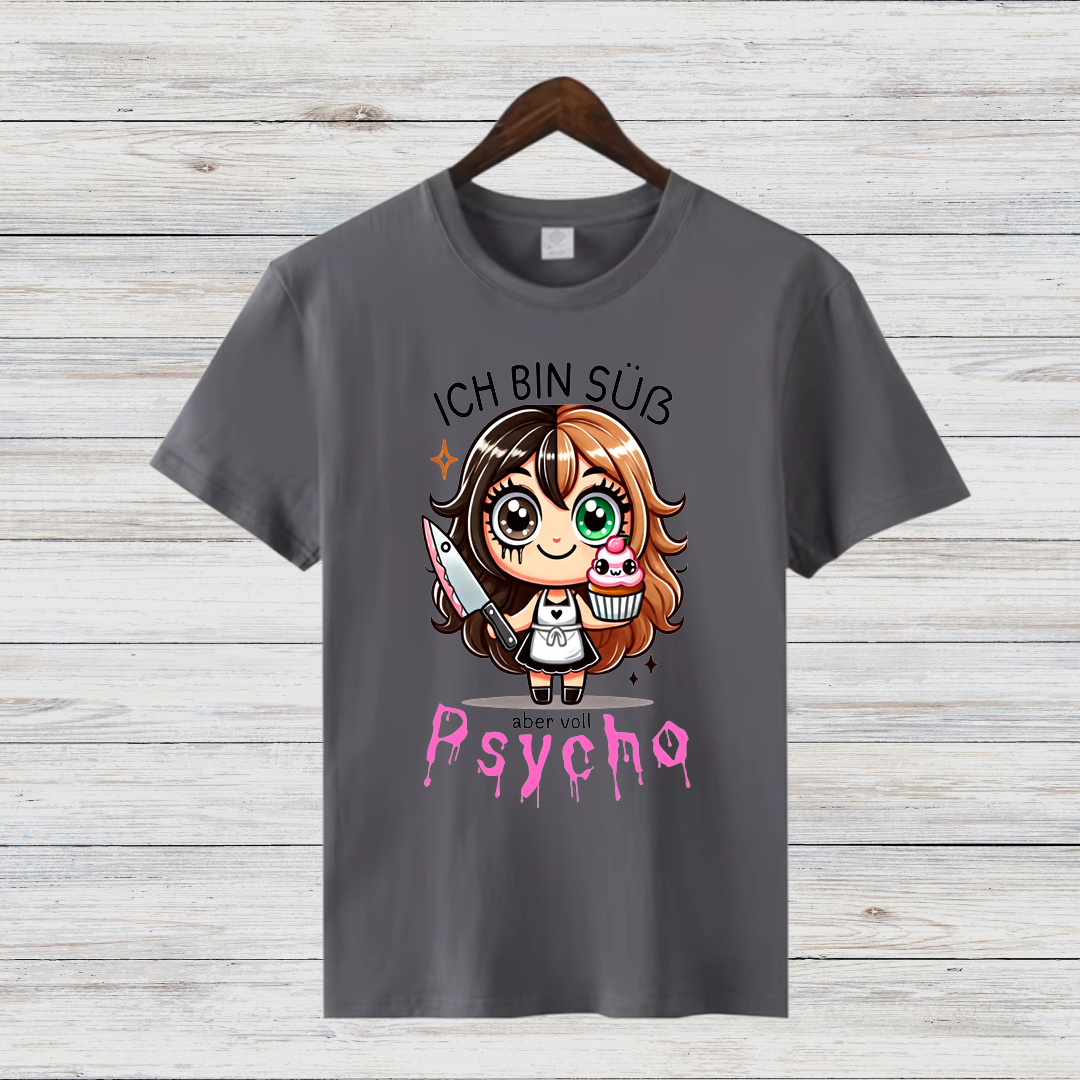 Süß und Psycho | Lustiges Statement Shirt | Humorvolles Design für Frauen | Geschenkidee für Wintertage