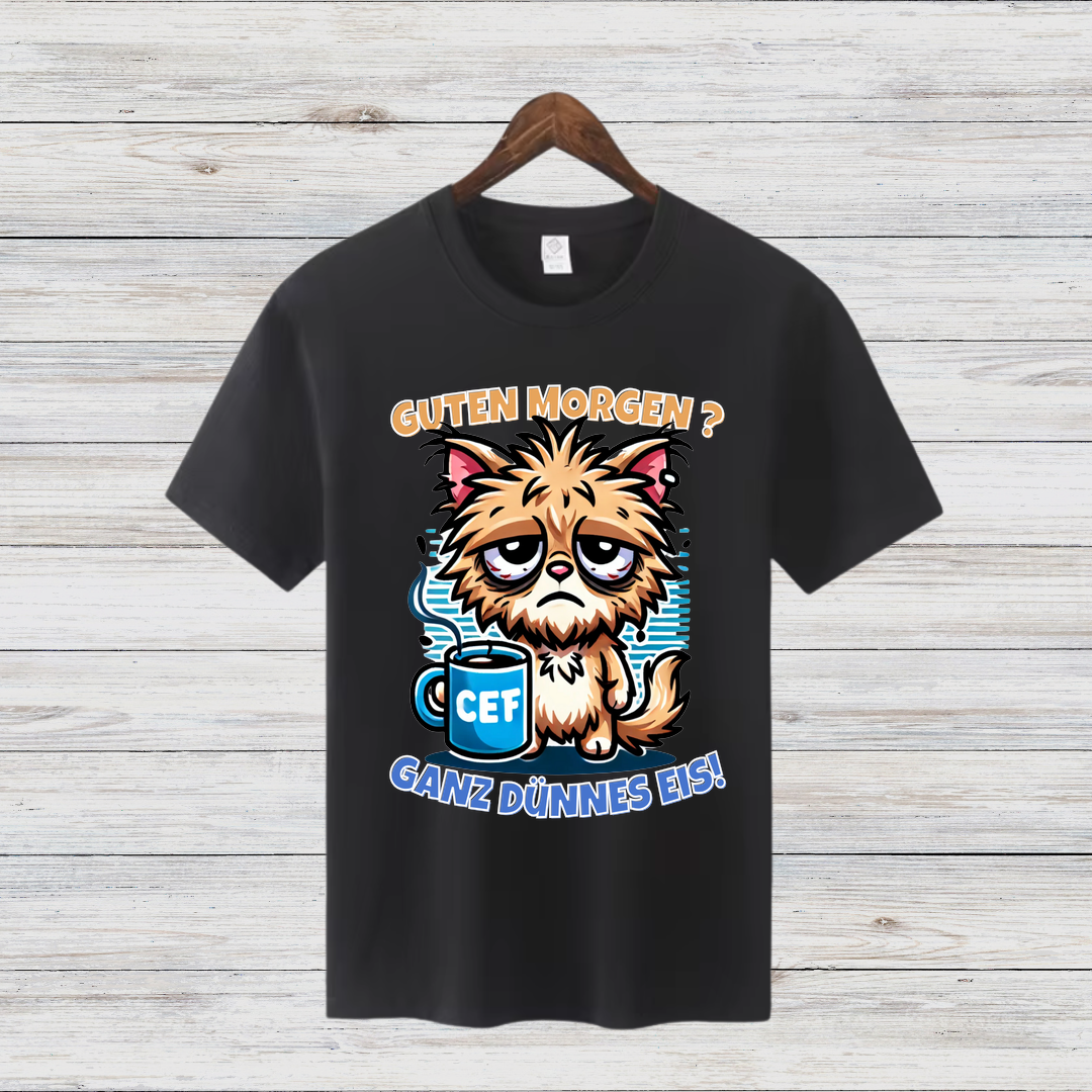 Guten Morgen Shirt | Lustiges Katzen T-Shirt | Humorvolles Statement für Morgenmuffel | Perfekt für kalte Wintertage