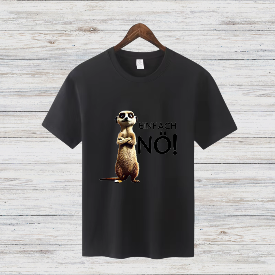 Einfach Nö! T-Shirt