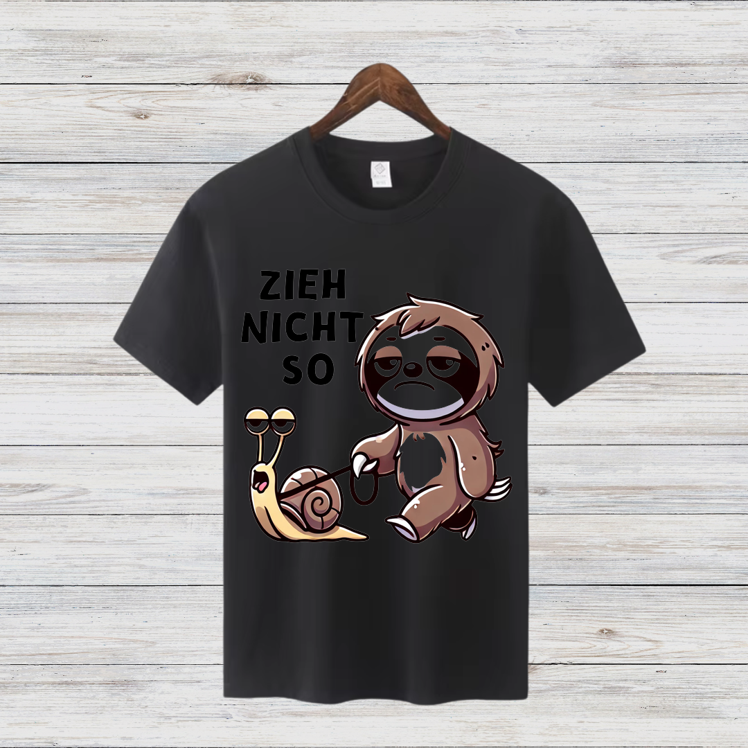 Zieh Nicht So | Lustiges Faultier T-Shirt | Humorvolles Schneckendesign | Statement Shirt für den Winter