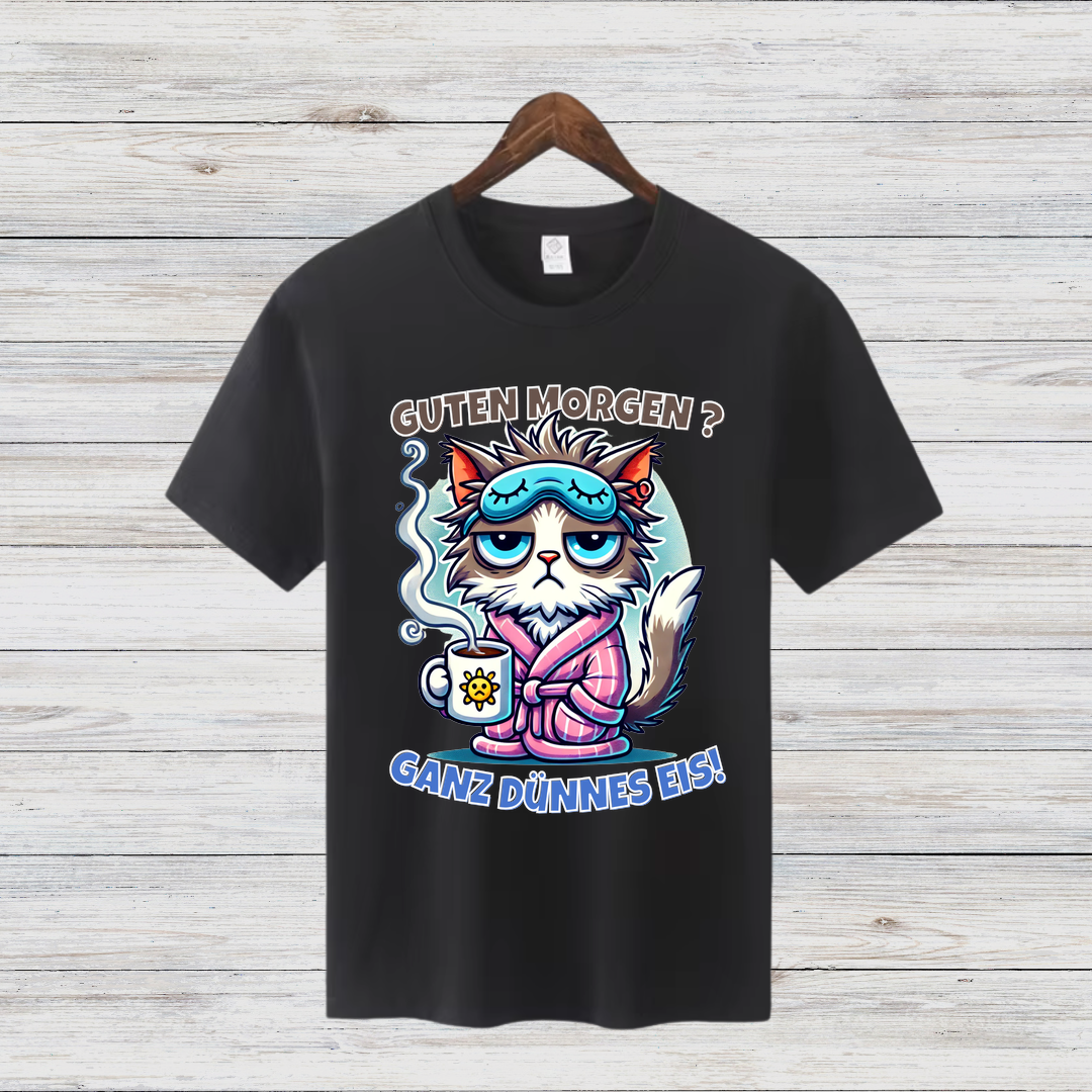 Guten Morgen Katze | Lustiges Statement Shirt | Humorvolles Design für Morgenmuffel | Damen T-Shirt für Wintertage