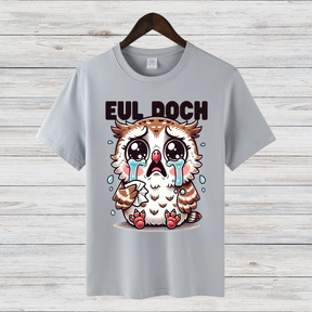 Eul Doch | Lustiges Eulen-Shirt | Niedliches Tier-Motiv | Statement Shirt für den Winter | Damen T-Shirt