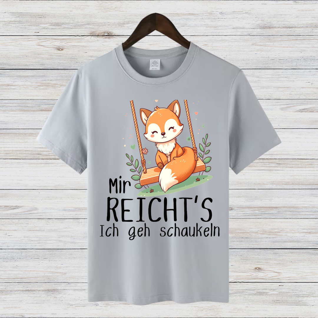 Mir reicht’s – Ich geh schaukeln | Lustiges Fuchs-Shirt | Humorvolles Statement-Shirt | Tierdesign für Damen