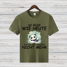 Müder Panda Shirt | Lustiges Spruch T-Shirt | Bequemes Baumwollshirt | Geschenk für Schlafmützen