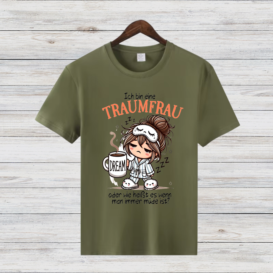 Traumfrau Shirt | Lustiges Statement Shirt | Humorvolles Design für Frauen | Perfekt für Wintertage