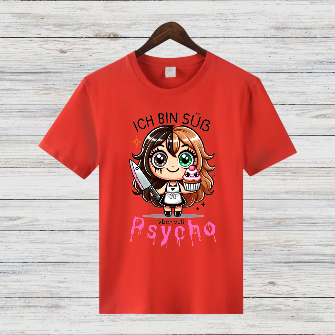 Süß und Psycho | Lustiges Statement Shirt | Humorvolles Design für Frauen | Geschenkidee für Wintertage