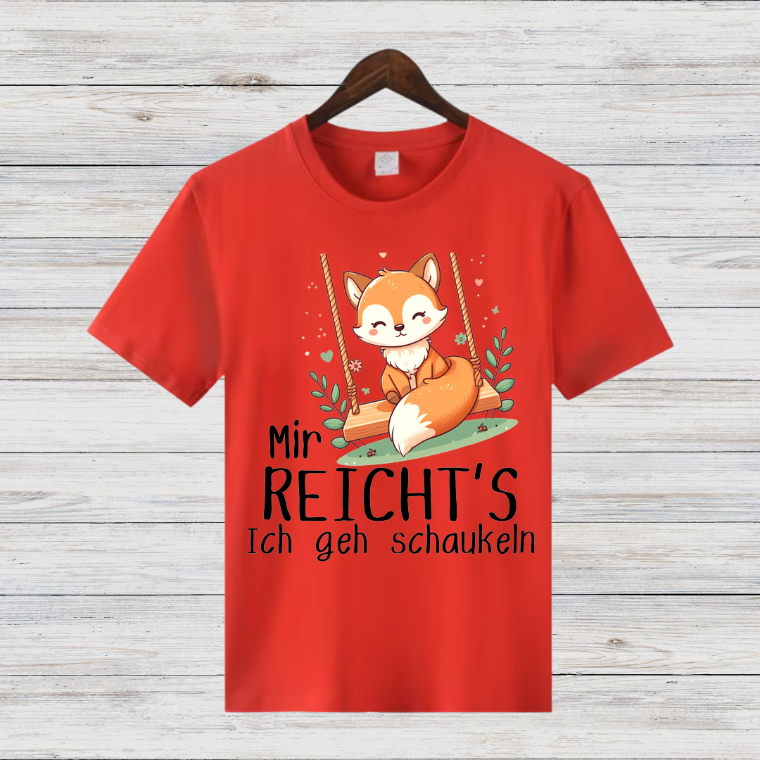 Mir reicht’s – Ich geh schaukeln | Lustiges Fuchs-Shirt | Humorvolles Statement-Shirt | Tierdesign für Damen