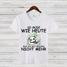 Müder Panda Shirt | Lustiges Spruch T-Shirt | Bequemes Baumwollshirt | Geschenk für Schlafmützen