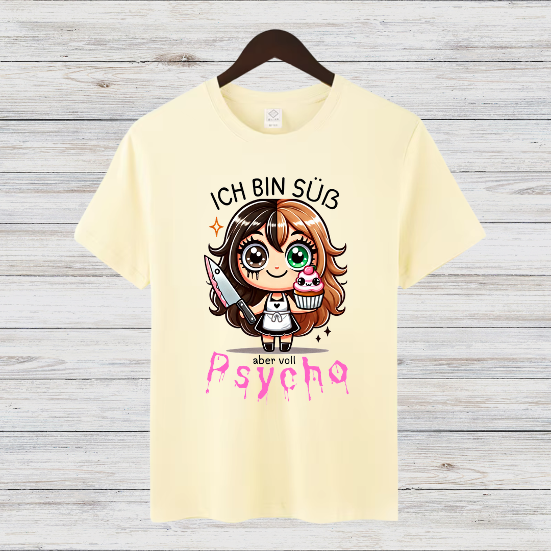 Süß und Psycho | Lustiges Statement Shirt | Humorvolles Design für Frauen | Geschenkidee für Wintertage