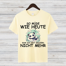 Müder Panda Shirt | Lustiges Spruch T-Shirt | Bequemes Baumwollshirt | Geschenk für Schlafmützen