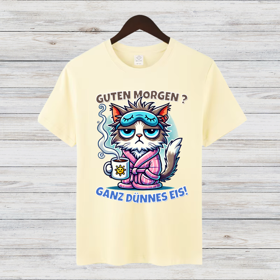 Guten Morgen Katze | Lustiges Statement Shirt | Humorvolles Design für Morgenmuffel | Damen T-Shirt für Wintertage