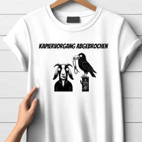 Kapier-Vorgang Abgebrochen | Lustiges Statement-Shirt | Kreatives Design mit Ziege & Rabe | Humorvolles Shirt für kalte Wintertage