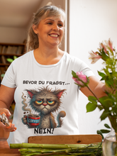 Bevor Du Fragst Katze T-Shirt